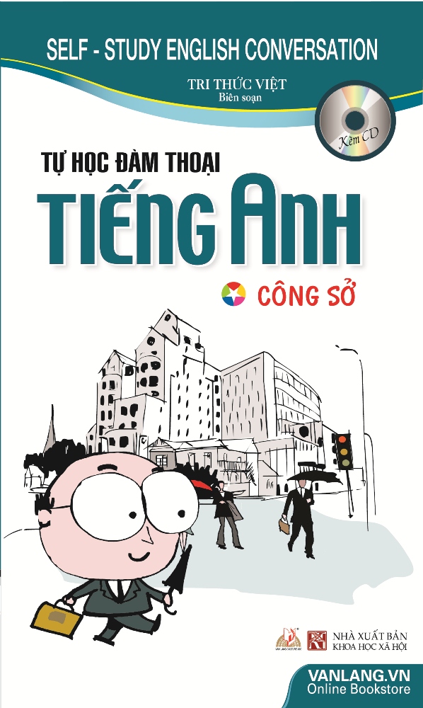 Tự Học Đàm Thoại Tiếng Anh Công Sở (Kèm CD)